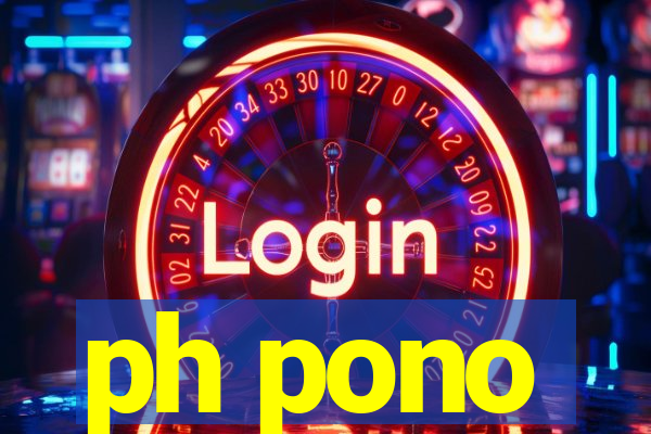 ph pono